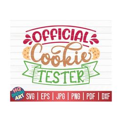 official cookie tester svg / christmas baking quote svg / cricut / silhouette studio / cut file / clipart | printable |