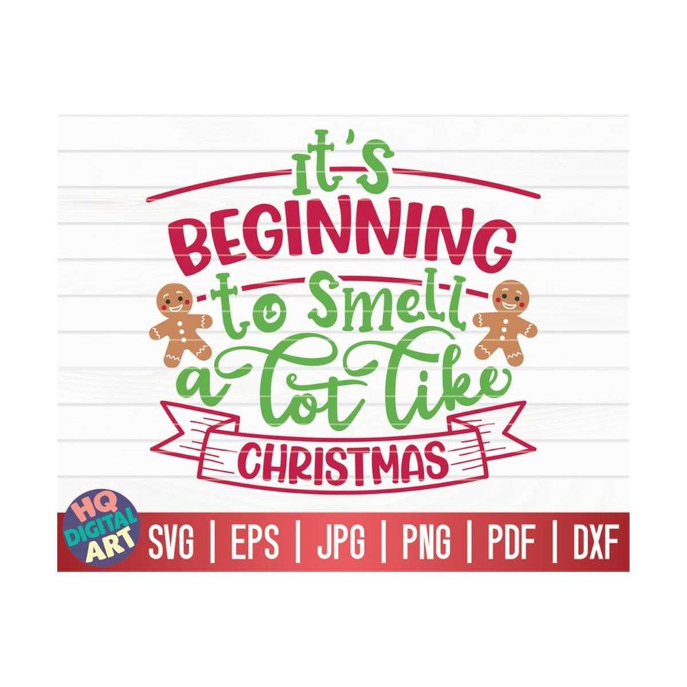 MR-1010202314397-its-beginning-to-smell-a-lot-like-christmas-svg-image-1.jpg