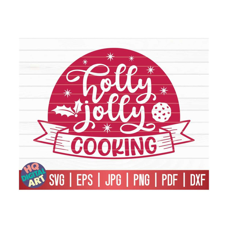 MR-10102023143939-holly-jolly-cooking-svg-christmas-baking-quote-svg-cricut-image-1.jpg