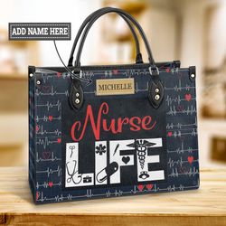 Nurse Life Leather Bag, Nurse Handbag, Custom Leather Bag, Woman Handbag
