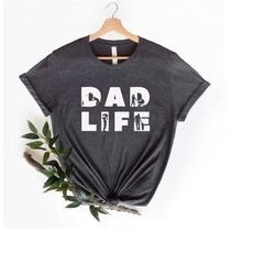 life of a dad funny shirt, proud dad tee, fatherhood cool t-shirt, dad life is te best life, humorous shirt, dad life r