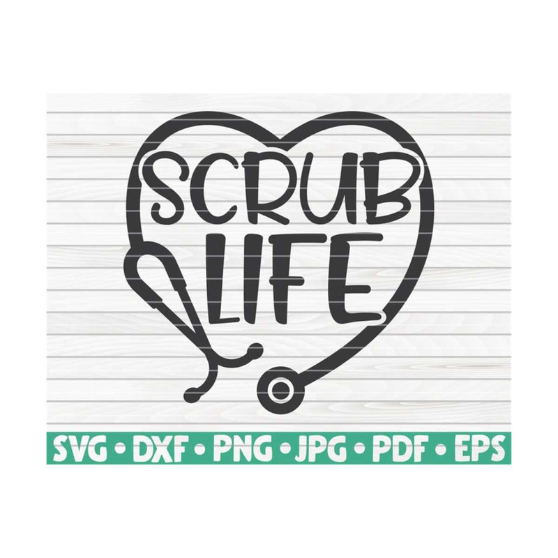 MR-10102023145040-scrub-life-svg-nurse-life-saying-cut-file-clipart-image-1.jpg