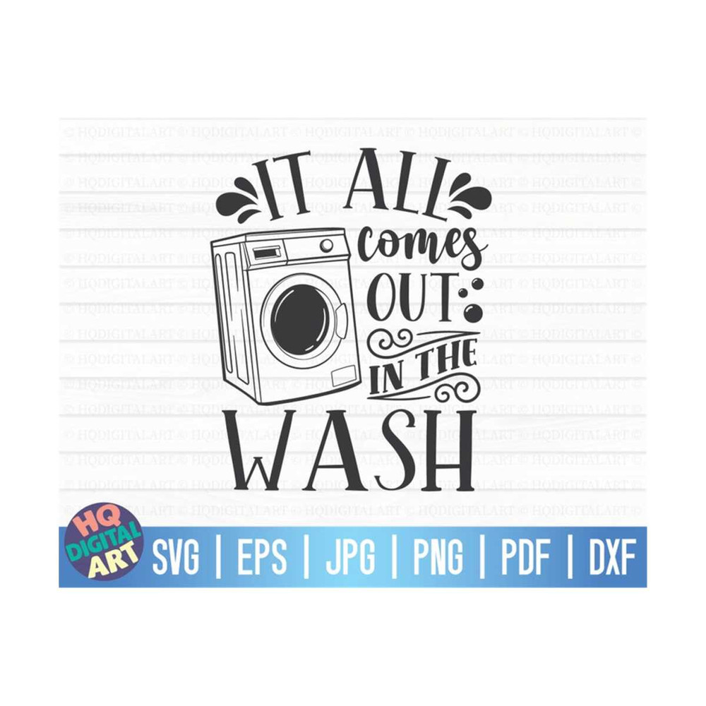 MR-10102023145057-it-all-comes-out-in-the-wash-svg-laundry-room-sign-svg-image-1.jpg
