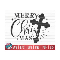 merry christmas svg / religious christmas svg / cricut / silhouette studio / cut file / clipart | printable |vector