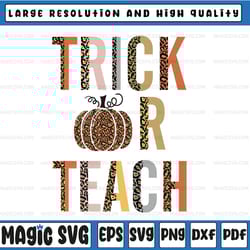 trick or teach pumpkin leopard png, halloween png, trick or teach png, pumpkin png, sublimation design leopard