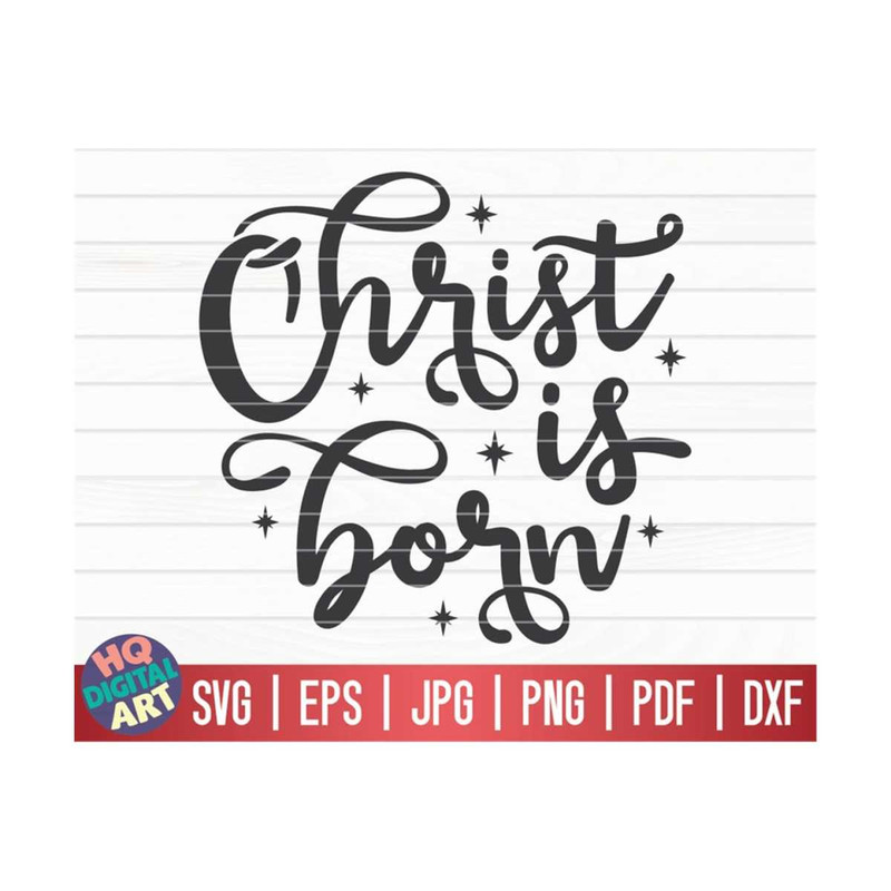 MR-1010202315045-christ-is-born-svg-religious-christmas-svg-nativity-scene-image-1.jpg