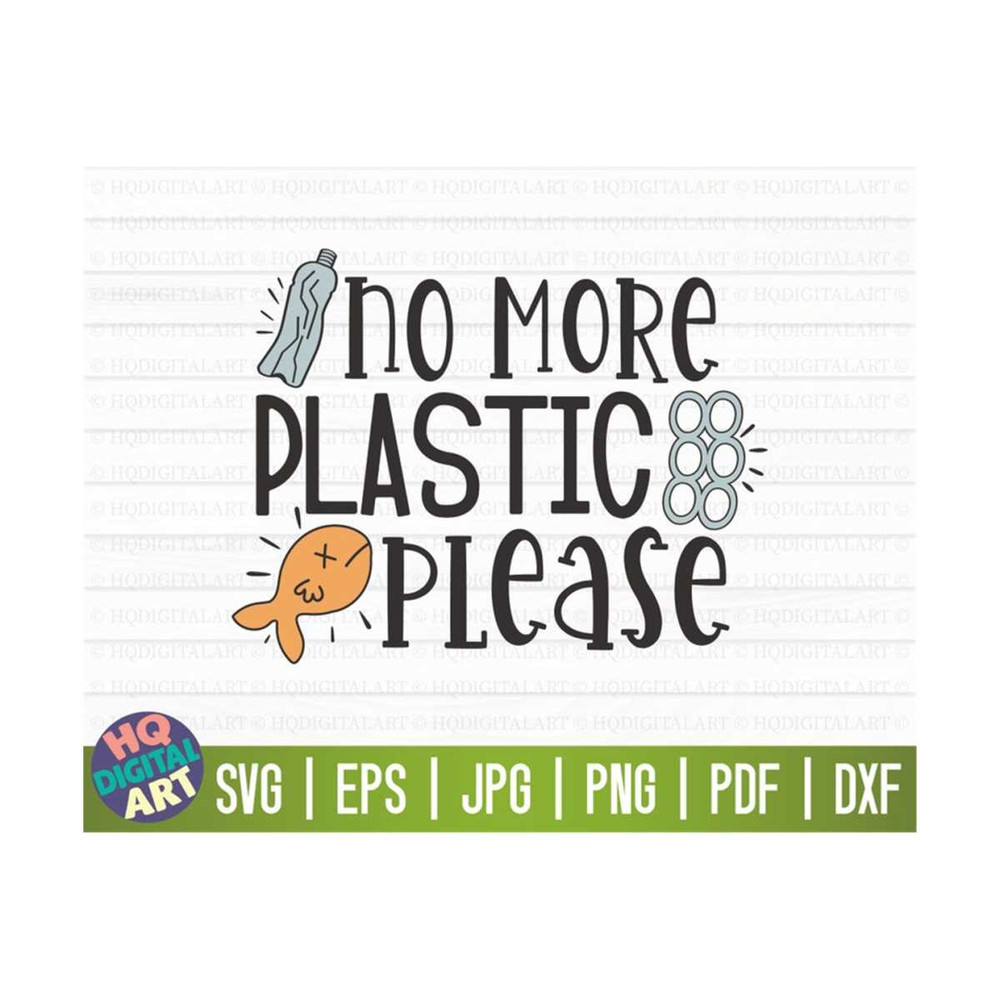 MR-1010202315331-no-more-plastic-please-svg-earth-day-svg-free-commercial-image-1.jpg