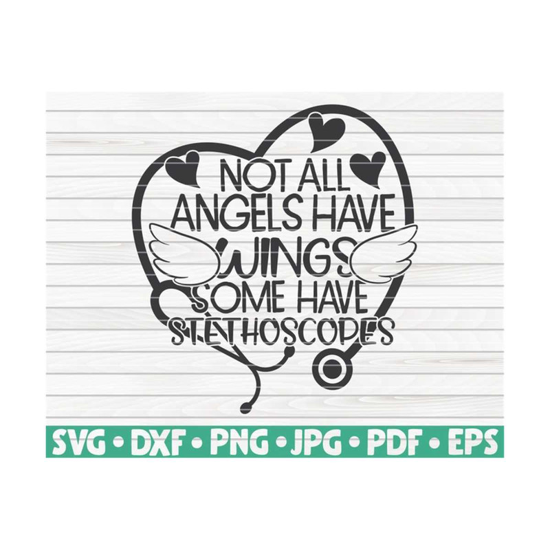 MR-1010202315444-not-all-angels-have-wings-svg-nurse-life-saying-cut-file-image-1.jpg