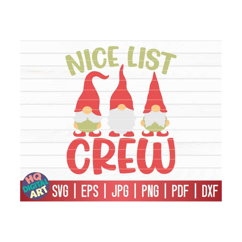 MR-1010202315819-nice-list-crew-svg-christmas-gnome-quote-svg-cricut-image-1.jpg
