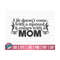 MR-10102023151835-life-doesnt-come-with-a-manual-it-comes-with-a-mom-svg-image-1.jpg