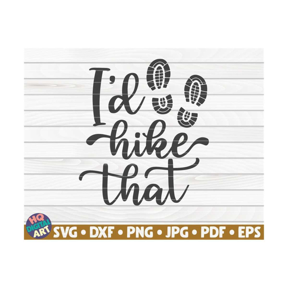 MR-10102023152114-id-hike-that-svg-hiking-quote-cut-file-clipart-image-1.jpg