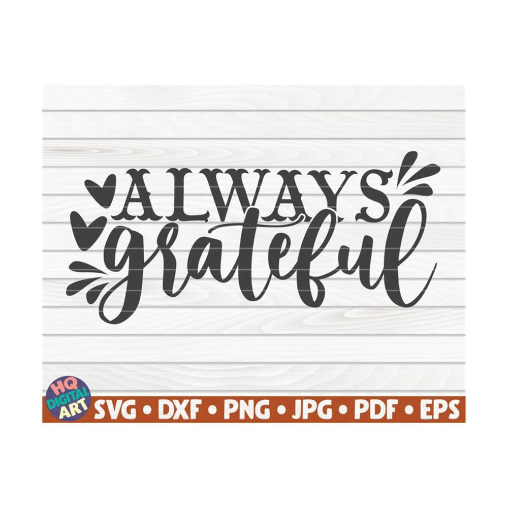 MR-1010202315230-always-grateful-svg-thanksgiving-quote-cut-file-clipart-image-1.jpg