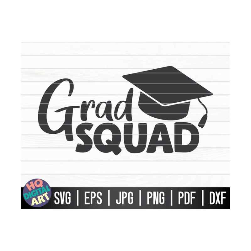 MR-1010202315337-grad-squad-svg-graduation-quote-svg-cut-file-clipart-image-1.jpg