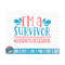 MR-10102023153513-im-a-survivor-hashtag-100-days-of-school-svg-100-days-image-1.jpg