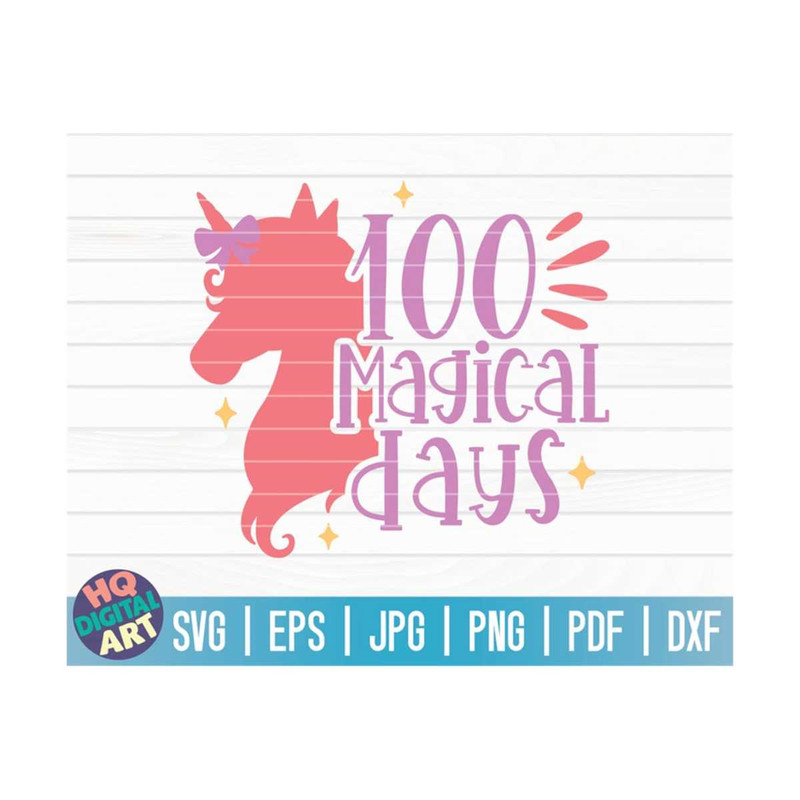 MR-10102023154358-100-magical-days-svg-100-days-of-school-svg-100-days-svg-image-1.jpg