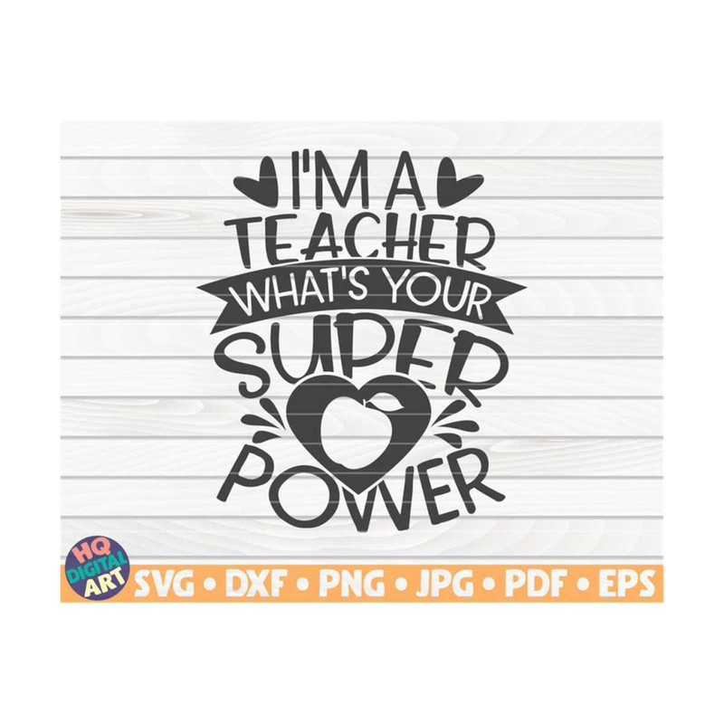 MR-10102023154541-im-a-teacher-whats-your-superpower-svg-teacher-image-1.jpg