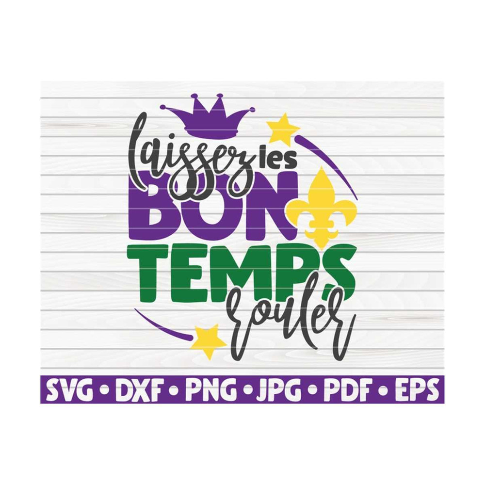 MR-10102023154647-laissez-les-bon-temps-rouler-svg-funny-mardi-gras-vector-image-1.jpg