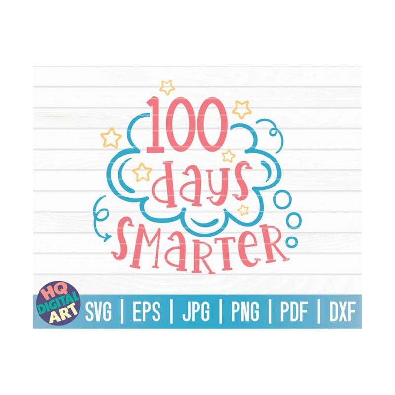 MR-10102023154848-100-days-smarter-svg-100-days-of-school-svg-100-days-svg-image-1.jpg