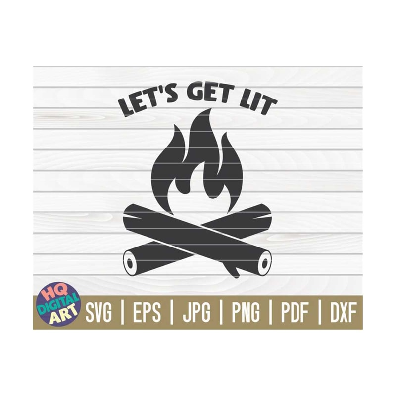 MR-10102023154934-lets-get-lit-svg-camping-quote-cut-file-clipart-image-1.jpg