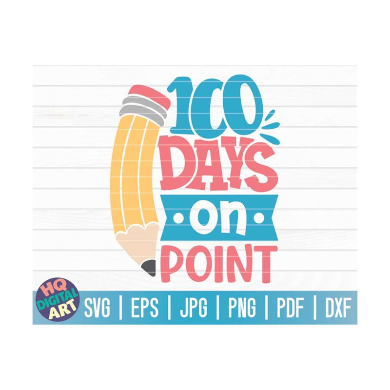 MR-10102023154955-100-days-on-point-svg-100-days-of-school-svg-100-days-svg-image-1.jpg