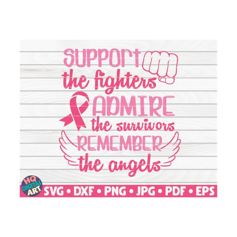 MR-1010202315512-support-admire-remember-svg-cancer-awareness-quote-cut-image-1.jpg