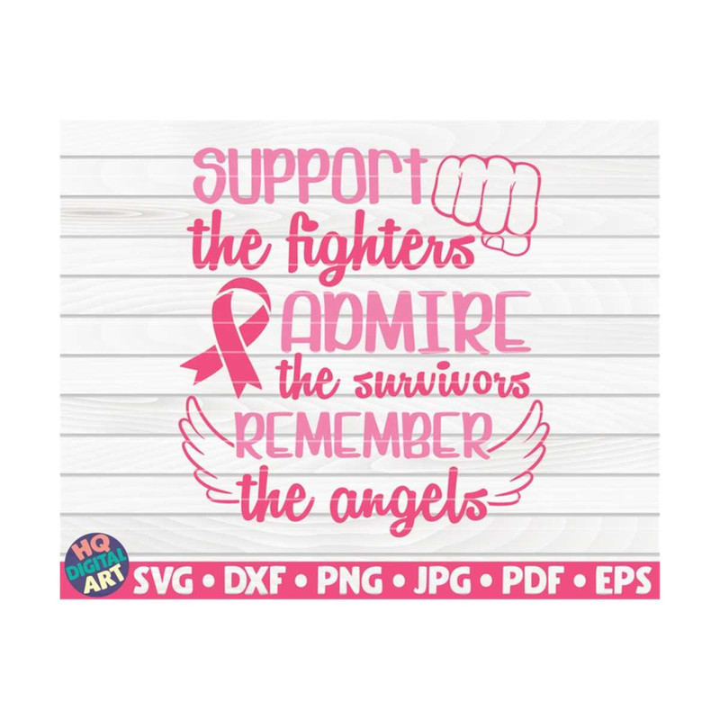 MR-1010202315512-support-admire-remember-svg-cancer-awareness-quote-cut-image-1.jpg