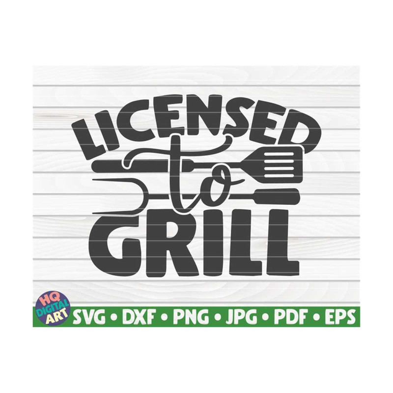 MR-10102023155227-licensed-to-grill-svg-barbecue-quote-cut-file-clipart-image-1.jpg