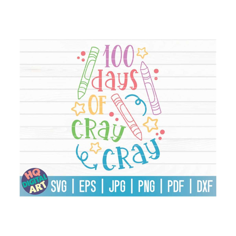 MR-10102023155348-100-days-of-cray-cray-svg-100-days-of-school-svg-100-days-image-1.jpg