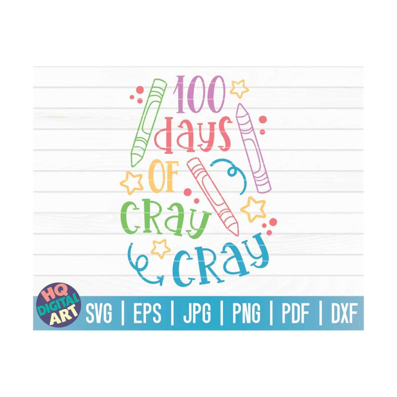 MR-10102023155348-100-days-of-cray-cray-svg-100-days-of-school-svg-100-days-image-1.jpg