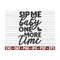 MR-10102023155433-sip-me-baby-one-more-time-wine-svg-design-funny-wine-vectors-image-1.jpg