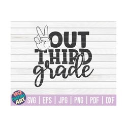 peace out third grade svg / last day of school quote / cut file / clipart / printable / vector | commercial use instant