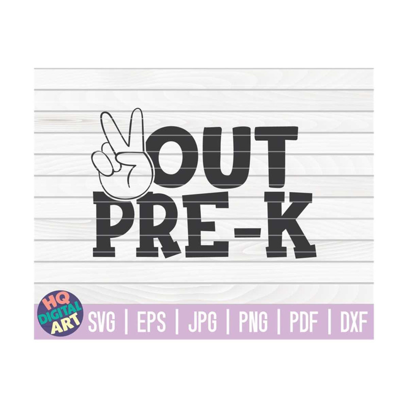 MR-10102023155640-peace-out-pre-k-svg-last-day-of-school-quote-cut-file-image-1.jpg