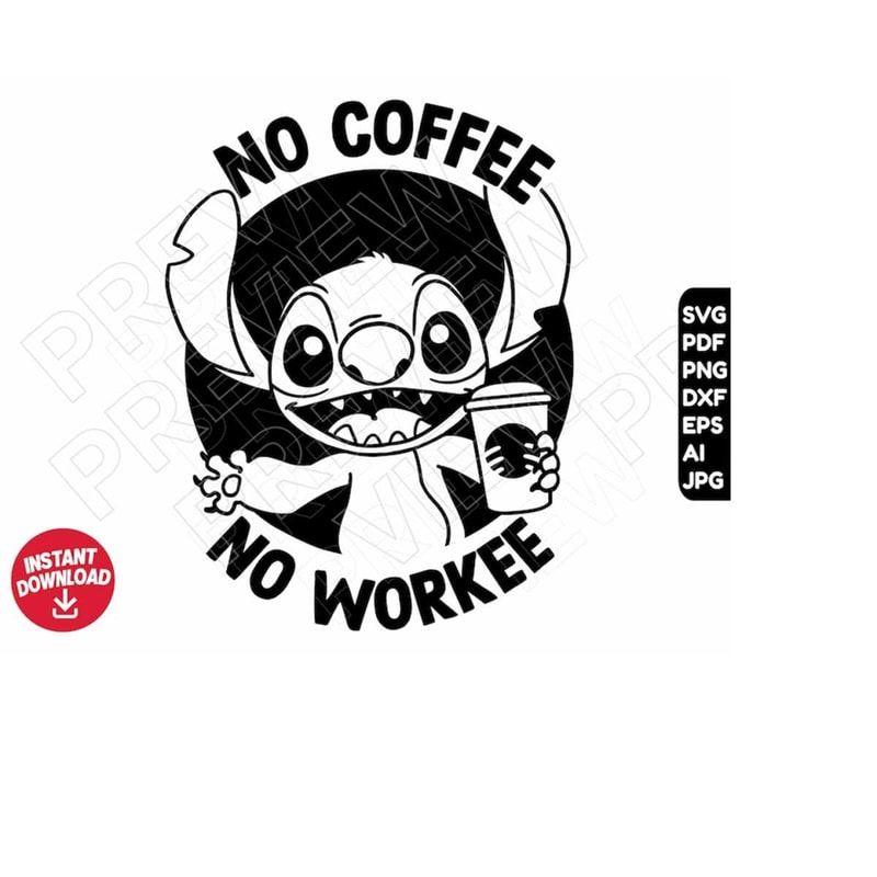 MR-1010202315577-stitch-coffee-svg-no-workee-no-coffee-dxf-png-clipart-cut-image-1.jpg