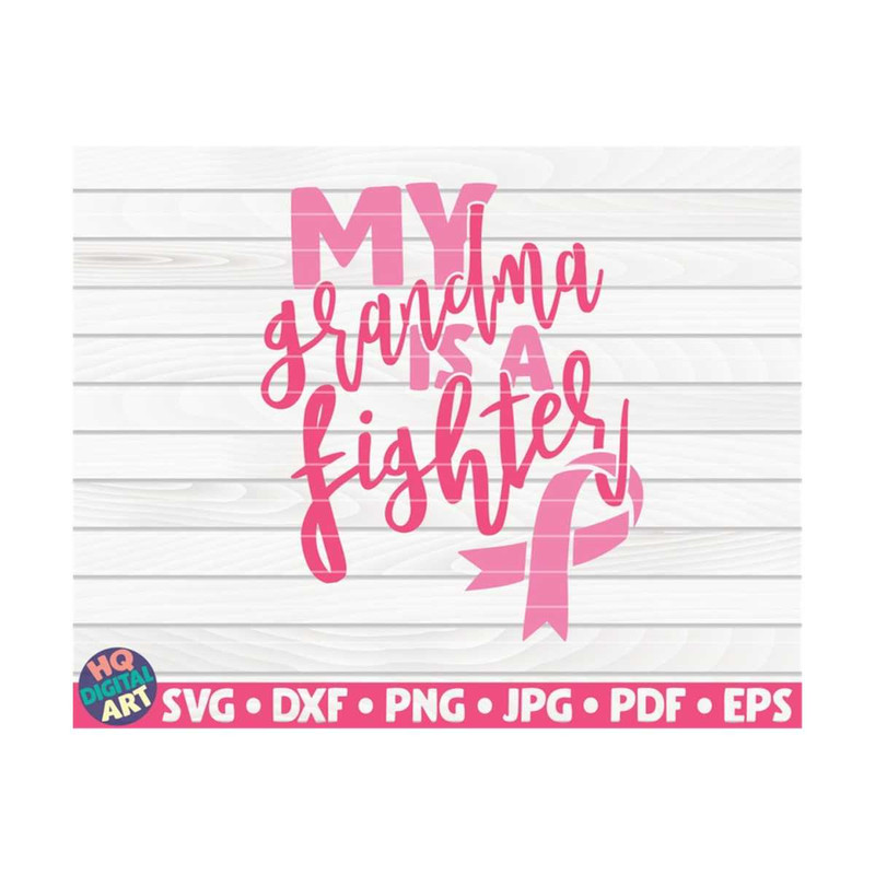 MR-10102023155910-my-grandma-is-a-fighter-svg-cancer-awareness-quote-cut-image-1.jpg