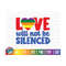 MR-10102023155926-love-will-not-be-silenced-svg-lgbtq-pride-svg-gay-pride-image-1.jpg