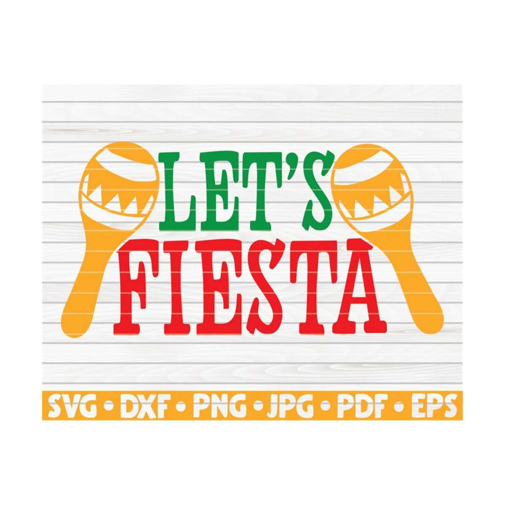 MR-10102023155938-lets-fiesta-svg-cut-file-clipart-printable-vector-image-1.jpg