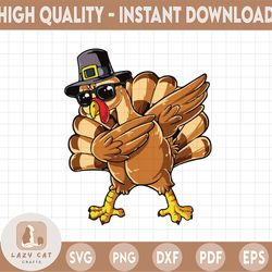 dabbing turkey thanksgiving svg/ thanksgiving gift/ happy thanksgiving / turkey day / pumpkin party svg png dxf/ digital