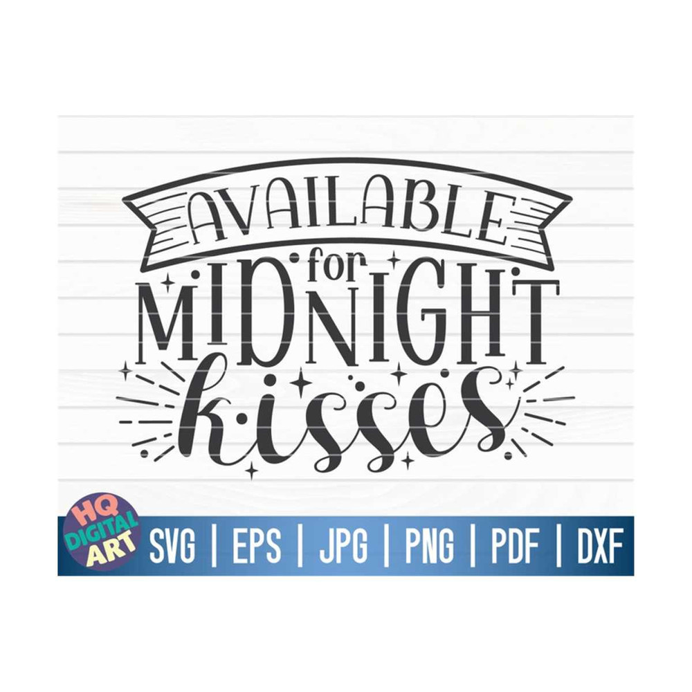 MR-1010202316926-available-for-midnight-kisses-svg-new-years-eve-svg-image-1.jpg