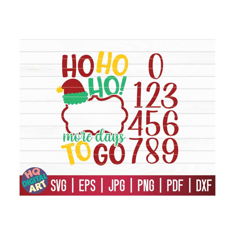 MR-10102023161258-ho-ho-ho-christmas-countdown-svg-numbers-included-cricut-image-1.jpg