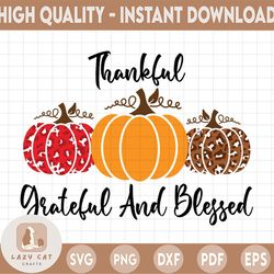 Thankful Grateful Blessed PNG, Thanksgiving Png, Pumpkin Season Clipart Sublimation Design Downloads