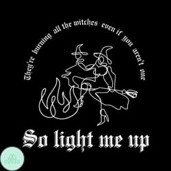 they are burning all the witches taylor swift svg cricut file