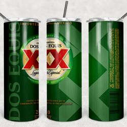dos equis beer tumbler png - drink tumbler design - straight design 20oz/ 30oz skinny tumbler png - png file
