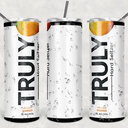 truly mango tumbler png - drink tumbler design - straight design 20oz/30oz skinny tumbler png - png file download