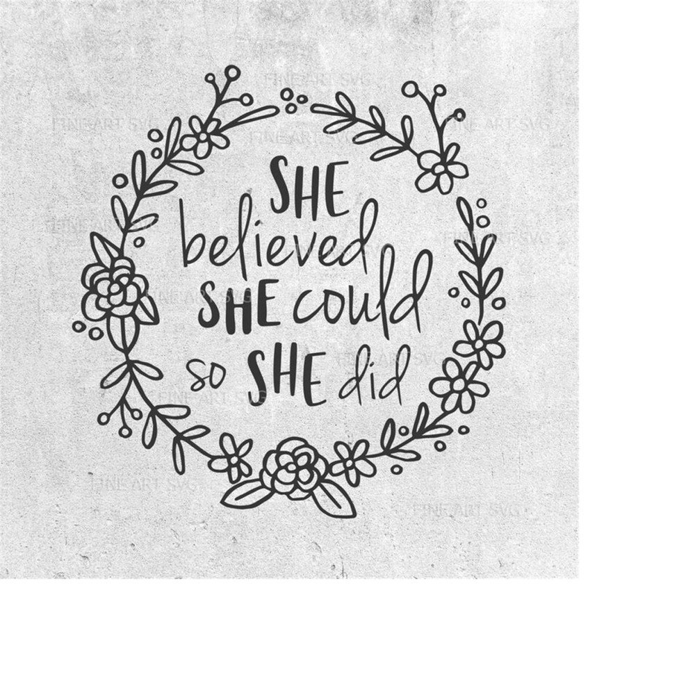 MR-1010202320153-she-believed-she-could-so-she-did-svg-svg-files-svg-cut-image-1.jpg