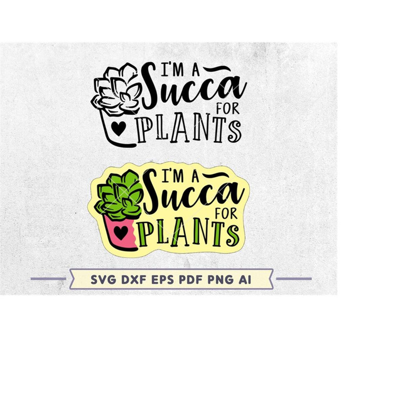 MR-10102023202332-im-a-succa-for-plants-svg-plant-lover-svg-succulent-image-1.jpg