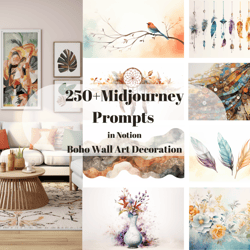 250 Boho Midjourney Prompts used for home/office decoration, Boho Wall Art, Midjourney Prompts 2023, Notion, Digital Art