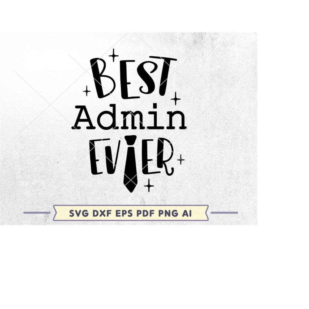 MR-10102023203017-best-admin-ever-svg-admin-svg-cut-file-secretary-svg-funny-image-1.jpg