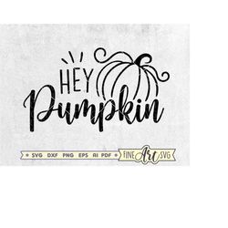 hey pumpkin svg cut file, fall quote svg, halloween svg, hello fall svg, fall doormat svg design, pumpkin welcome sign,