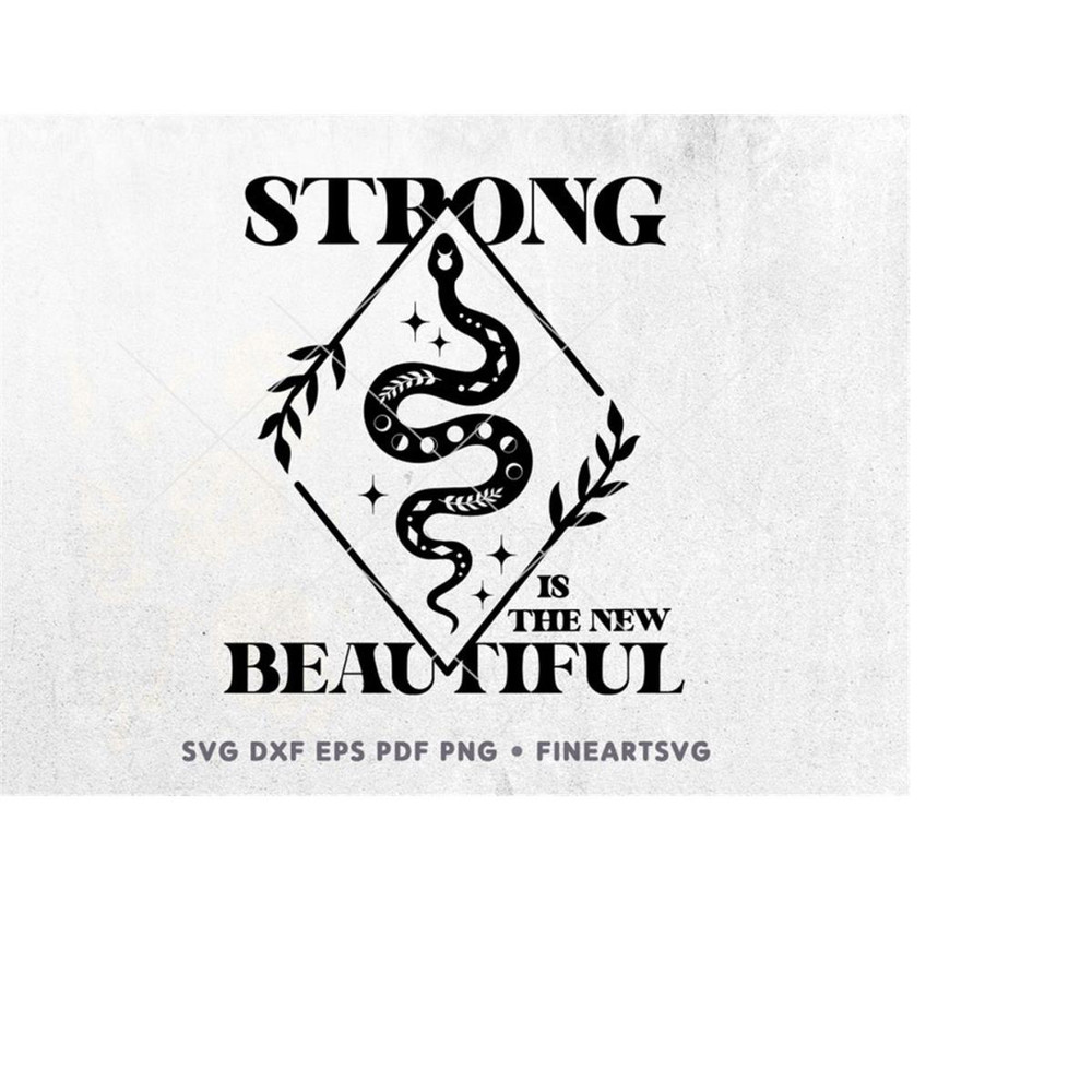 MR-10102023204934-strong-is-the-new-beautiful-svg-cut-file-inspirational-quote-image-1.jpg