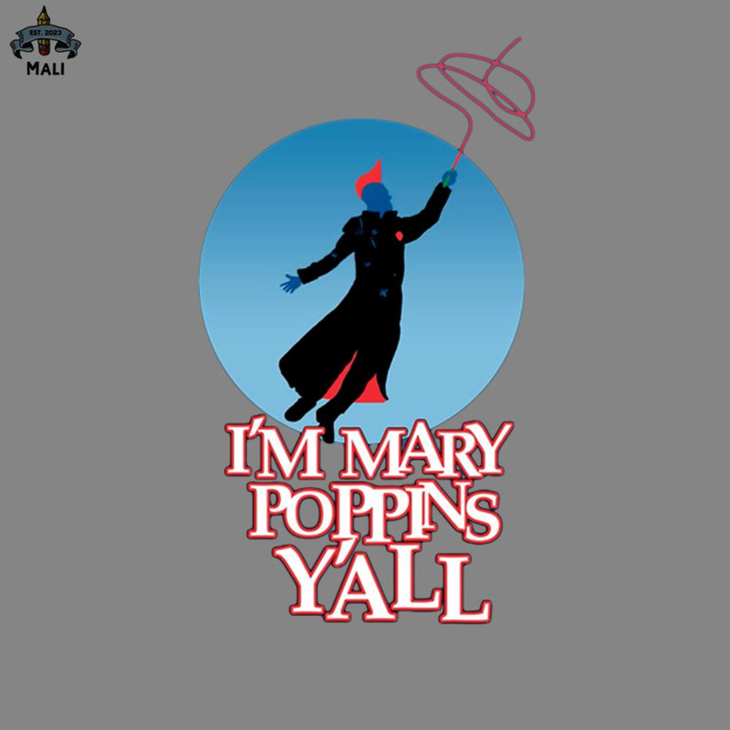 ML2509308-IM MARY POPPINS YALL PNG.jpg